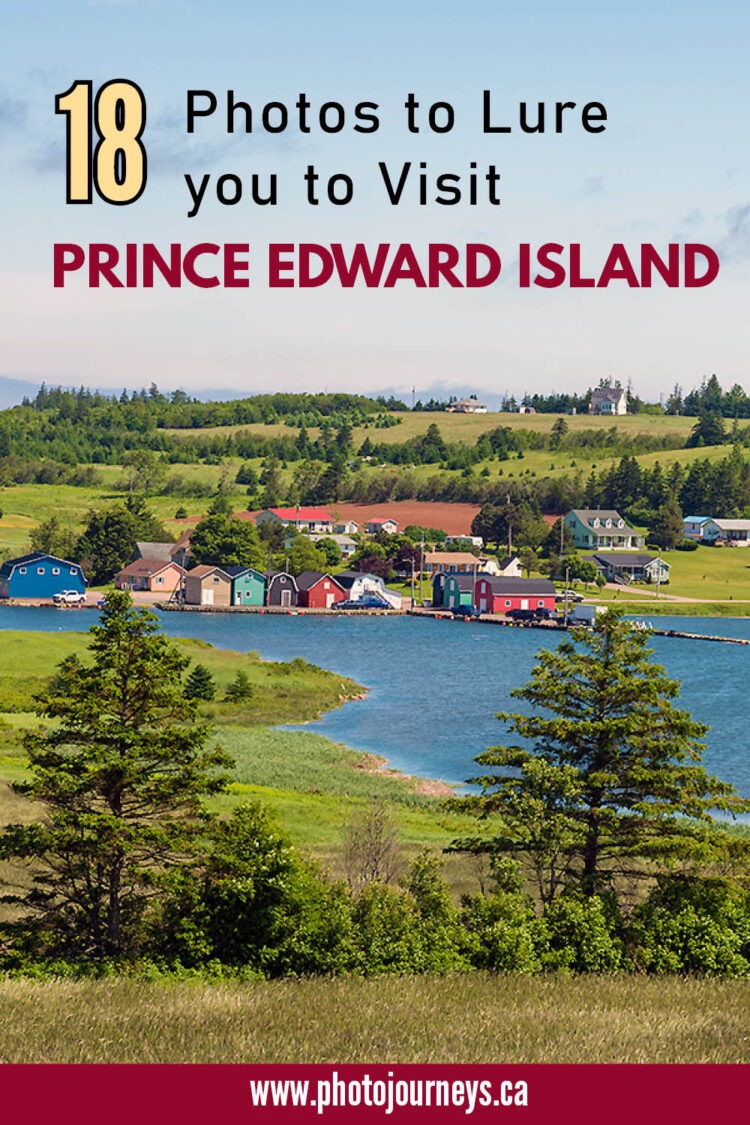 PIN for Photos to Lure you to Visit Prince Edward Island