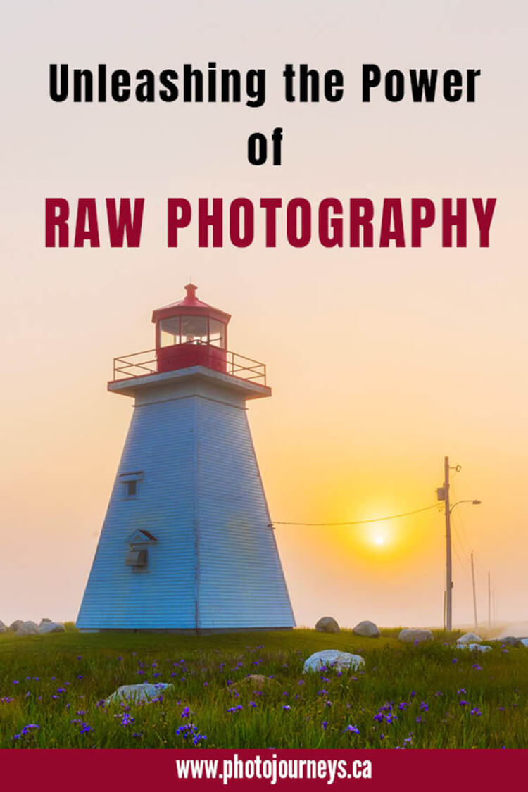 PIN for article on Photojourneys.ca on using RAW vs JPG files for photography