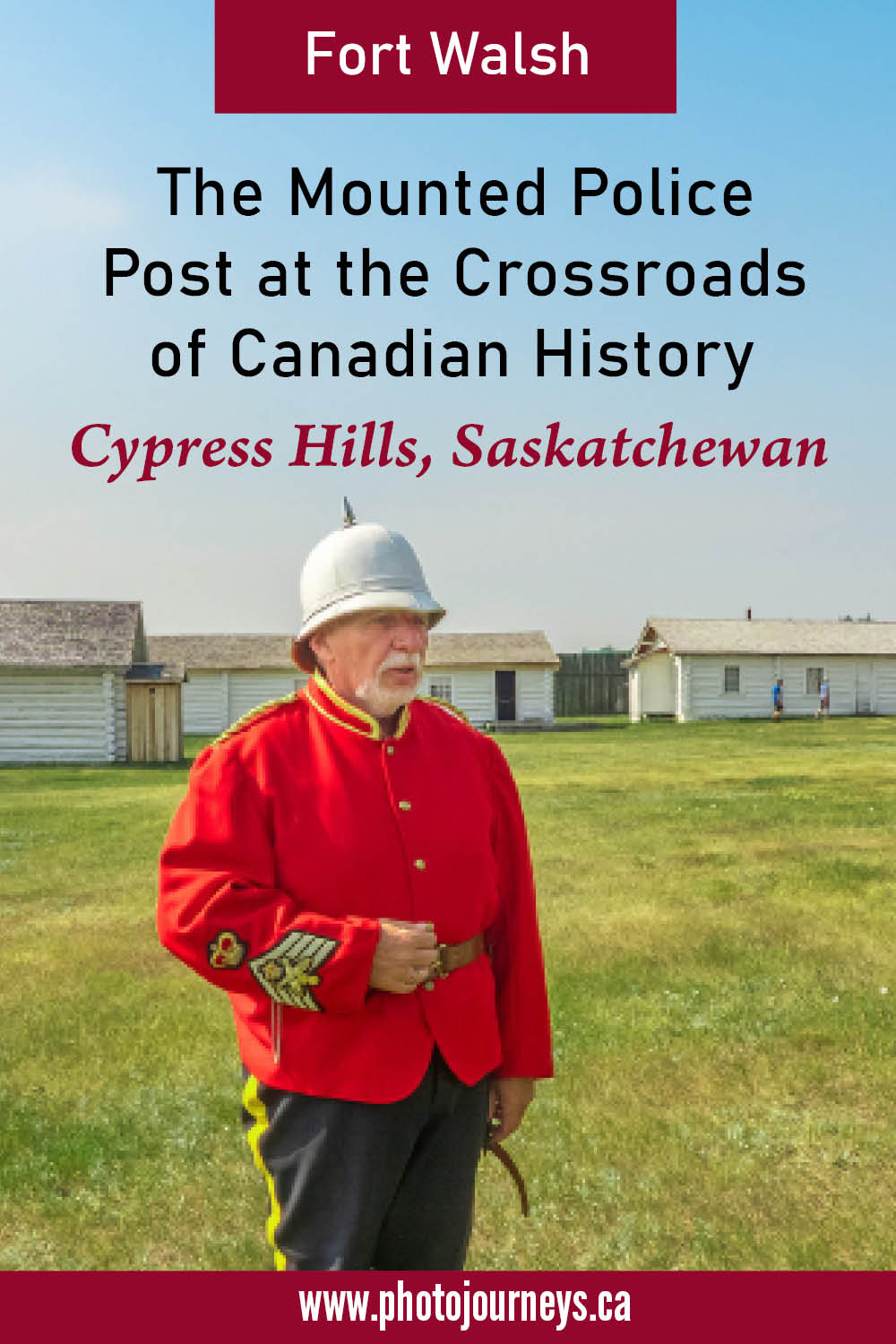 PIN for article on Fort Walsh in the Cypress Hills, Saskatchewan