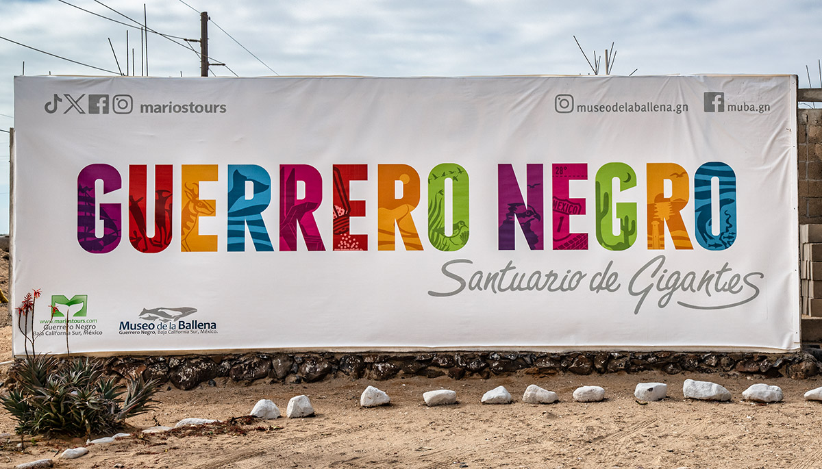 Guerrero Negro sign, Baja California Sur, Mexico.